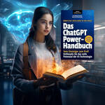 Das Chat GPT Power Handbuch